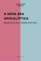 Portada de A nova era apocalíptica menino veste azul e menina veste rosa (Ebook)