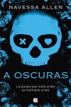 A oscuras (Adéntrate en la oscuridad 1)