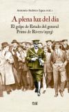 A plena luz del día: el golpe de Estado del general Primo de Rivera (1923)