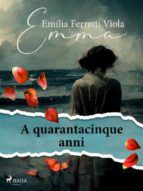 Portada de A quarantacinque anni (Ebook)