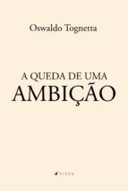 Portada de A queda de uma ambição (Ebook)