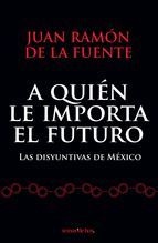 Portada de A quién le importa el futuro (Ebook)