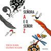 A se&ntilde;ora A e o se&ntilde;or Z