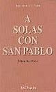 A solas con San Pablo. Meditaciones