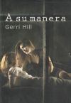 A Su Manera De Gerri; Laura C. Santiago Barriendos Hill