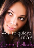Portada de A ti te quiero m&aacute;s (Ebook)