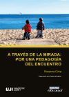 A trav&eacute;s de la mirada