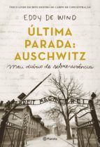 Portada de A última parada: Auschwitz (Ebook)