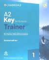 A2 Key for Schools Trainer 1 for the revised exam from 2020 Second edition. Six Practice Tests without answers with Downloadable Audio.
