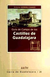 Portada de Gua de campo de los Castillos de Guadalajara