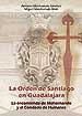 Portada de La Orden de Santiago en Guadalajara