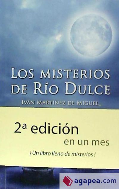 Los misterios de Río Dulce