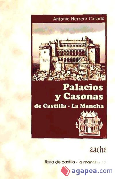 Palacios y casonas de Castilla-La Mancha