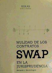 Portada de NULIDAD DE LOS CONTRATOS SWAP EN LA JURISPRUDENCIA