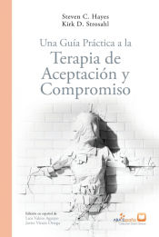 Portada de Una Guía Práctica a la Terapia de Aceptación y Compromiso