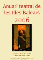 Portada de ANUARI TEATRAL DE LES ILLES BALEARS 2006