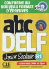 ABC DELF JUNIOR SCOLAIRE - NIVEAU B1 - LIVRE+DVD - CONFORME AU NOUVEAU FORMAT D'