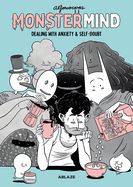 Portada de Monstermind: Dealing with Anxiety & Self-Doubt