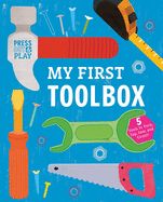 Portada de My First Toolbox: Press Out & Play