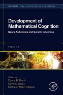 Portada de Development of Mathematical Cognition: Neural Substrates and Genetic Influences