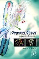 Portada de Genome Chaos: Rethinking Genetics, Evolution, and Molecular Medicine