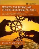 Portada de Mergers, Acquisitions, and Other Restructuring Activities: An Integrated Approach to Process, Tools, Cases, and Solutions