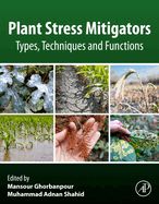 Portada de Plant Stress Mitigators: Types, Techniques and Functions