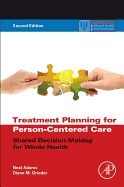 Portada de Treatment Planning for Person-Centered Care: Shared Decision Making for Whole Health