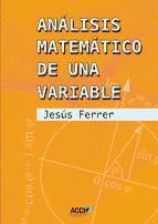 Portada de Análisis matemático de una variable. (Ebook)