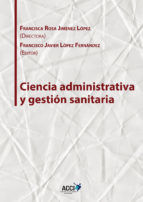 Portada de Ciencia administrativa y gestión sanitaria (Ebook)