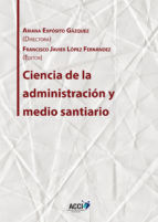 Portada de Ciencia de la administración y medio sanitario (Ebook)