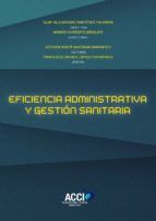 Portada de Eficiencia administrativa y gestión sanitaria (Ebook)