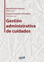 Portada de Gestión Administrativa de cuidados (Ebook)