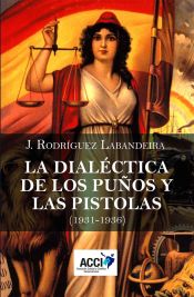 Portada de La dialéctica de los puños y las pistolas (Ebook)