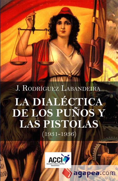 La dialéctica de los puños y las pistolas (Ebook)