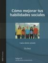 C&oacute;mo Mejorar Tus Habilidades Sociales