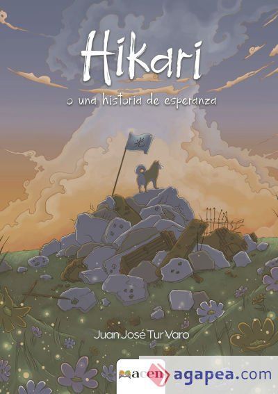 HIKARI O UNA HISTORIA DE ESPERANZA HIKARI O UNA HISTORIA DE ESPERANZA