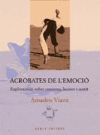 ACROBATES DE L'EMOCIO. EXPLORACIONS SOBRE CONVERSA, HUMOR I SENTIT