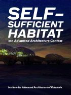 Portada de Self-Sufficient Habitat: 5th Advanced Architecture Contest