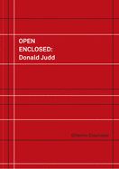 Portada de OPEN ENCLOSED DONALD JUDD