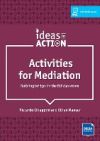 ACTIVITIES FOR MEDIATION