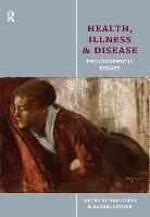 Portada de Health, Illness and Disease: Philosophical Essays