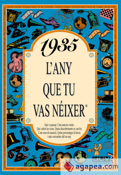 1935 L'any que tu vas néixer