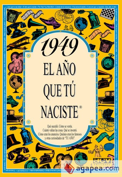 1949 El año que tu naciste