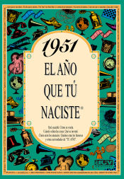 Portada de 1951 El año que tu naciste