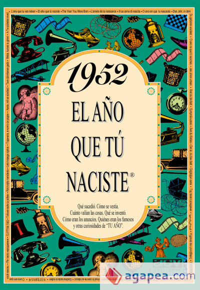 1952 El año que tu naciste