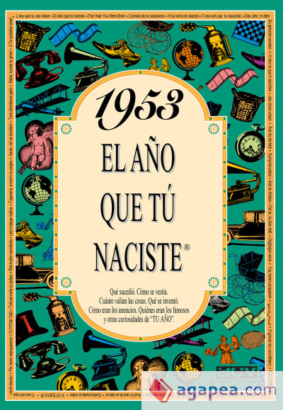 1953 El año que tu naciste