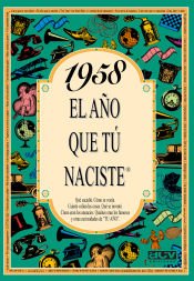 Portada de 1958 El año que tu naciste