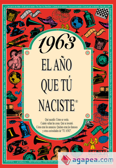 1963 El año que tu naciste