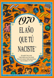 Portada de 1970 El año que tu naciste